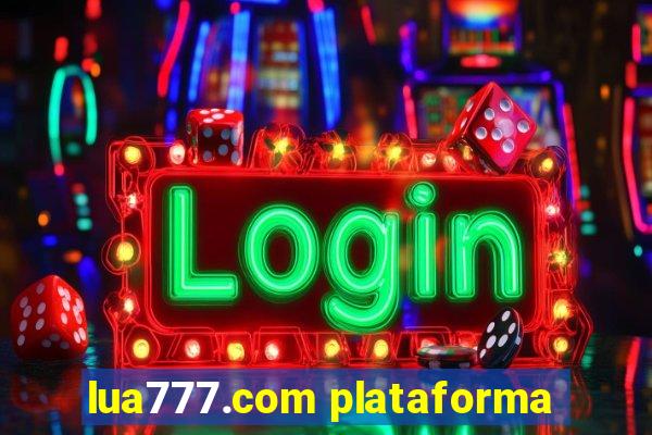 lua777.com plataforma